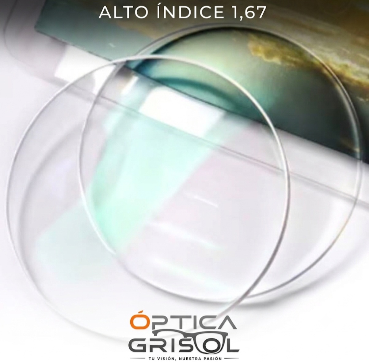 Lentes alto indice 1.67 proceso
